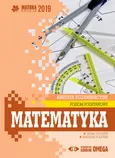 Matematyka Matura 2019 Arkusze egzaminacyjne Poziom podstawowy - Outlet - Irena Ołtuszyk