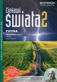 Fizyka Ciekawi świata 2 Podręcznik wieloletni Część 1 Zakres rozszerzony - Grzegorz Kornaś