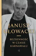Bezsenność w czasie karnawału - Janusz Głowacki