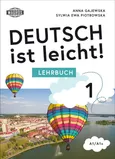 Deutsch ist leicht 1 Lehrbuch - Anna Gajewska