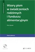 Wzory pism w świadczeniach rodzinnych i funduszu alimentacyjnym - Outlet - Piotr Mrozek