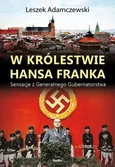W królestwie Hansa Franka - Leszek Adamczewski