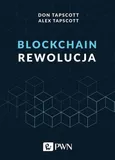 Blockchain. Rewolucja - Don Tapscott