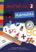 Lokomotywa 2 Matematyka Podręcznik - Małgorzata Dobrowolska