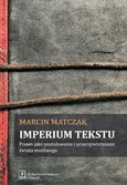 Imperium tekstu - Marcin Matczak