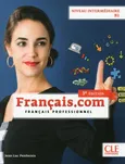 Français.com - Niveau intermédiaire / B1 - Livre de l'élève - 3ème édition - Jean-Luc Penfornis