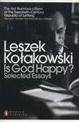 Is God Happy? - Leszek Kołakowski