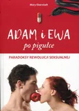 Adam i Ewa po pigułce - Outlet - Mary Eberstadt