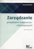 Zarządzanie projektami badawczo-rozwojowymi - Outlet - Jerzy Kisielnicki