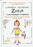 Łamańce językowe Zuzia i czarodziejski kapelusz - Katarzyna Szłapa