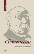 Clemenceau Wizjoner znad Sekwany - Jean-Noël Jeanneney