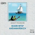 Skarb Wysp Andamańskich - Ossendowski Antoni Ferdynand