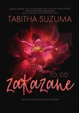 To, co zakazane - Tabitha Suzuma
