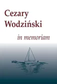Cezary Wodziński in memoriam