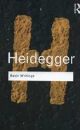 Basic Writings: Martin Heidegger - Martin Heidegger