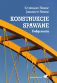 Konstrukcje spawane Połączenia - Jarosław Ferenc