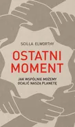 Ostatni moment - Outlet - Scilla Elworthy