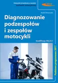 Diagnozowanie podzespołów i zespołów motocykli - Rafał Dmowski