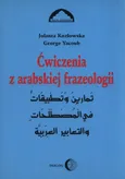 Ćwiczenia z arabskiej frazeologii 1 - Jolanta Kozłowska