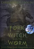 The Fork the Witch and the Worm - Christopher Paolini