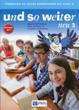 und so weiter neu 3 Podręcznik do języka niemieckiego dla klasy 6 - Outlet - Marta Kozubska