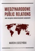 Międzynarodowe public relations - Outlet - Marcin Leszczyński