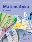 Matematyka z plusem 6 Zeszyt ćwiczeń podstawowych - Outlet - Agnieszka Orzeszek