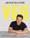 Veg: Easy & Delicious Meals for Everyone - Jamie Oliver