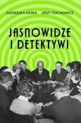 Jasnowidze i detektywi - Agnieszka Haska