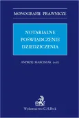 Notarialne poświadczenie dziedziczenia - Andrzej Marciniak