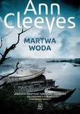 Martwa woda - Ann Cleeves