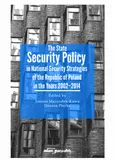 The State Security Policy in National Security Strategies of the Republic of Poland in the Years 2002-2014