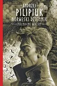 Norweski dziennik Tom 3 Północne wiatry - Andrzej Pilipiuk