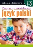 Paszport trzecioklasisty Język polski klasa 1-3