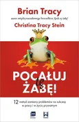 Pocałuj tę żabę! - Christina Tracy-Stein
