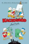 Kaczogród W krainie wielkich jezior i inne historie z lat 1956-1957, tom 6 - Carl Barks