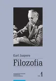Filozofia Tom I Filozoficzna orientacja w świecie - Karl Jaspers