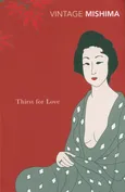 Thirst For Love - Yukio Mishima
