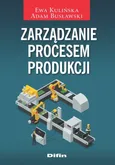 Zarządzanie procesem produkcji - Adam Busławski
