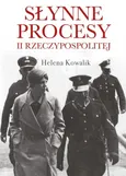 Słynne procesy II Rzeczypospolitej - Helena Kowalik