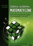 Zadania i problemy matematyczne Materiał dla uczniów szkół średnich - Tomasz Szwed