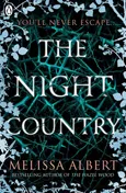 The Night Country (The Hazel Wood) - Melissa Albert