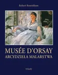 Arcydzieła Malarstwa Musée d’Orsay - Outlet - Robert Rosenblum