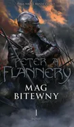 Mag bitewny Księga 1 - Flannery Peter A.