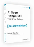 The Great Gatsby Wielki Gatsby z podręcznym słownikiem angielsko-polskim - Outlet - Fitzgerald F. Scott
