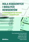 Rola księgowych i biegłych rewidentów w zmieniającym się otoczeniu prawnym i gospodarczym - Ewa Grabowska-Kaczmarczyk