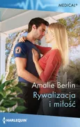Rywalizacja i miłość - Amalie Berlin