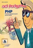 PHP. Pisanie dynamicznych stron WWW - Julie Meloni