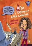 Ada i tajemnica Galla Anonima - Grażyna Bąkiewicz