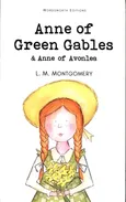 Anne Green Gables & Anne of Avonlea - Lucy Maud Montgomery